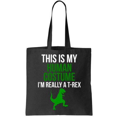 Human Costume I'm Really A TRex Funny Halloween Bag