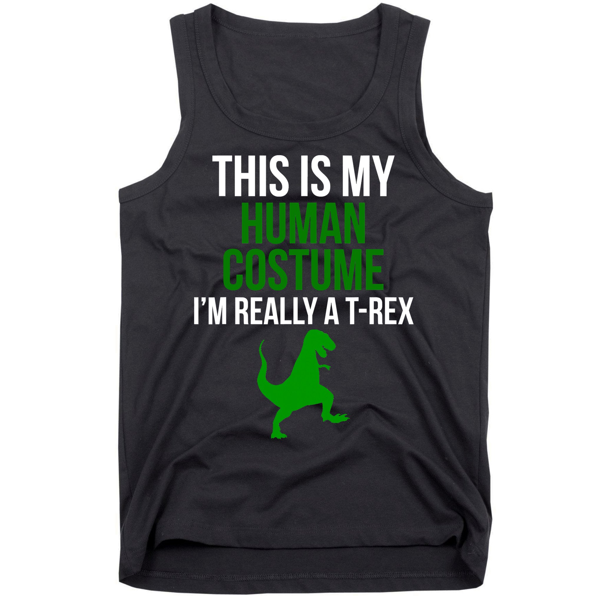 Human Costume I'm Really A TRex Funny Halloween Tank Top