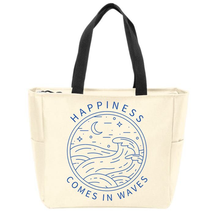 Happiness Comes In Waves Wave Surfer Surf Ocean Beach Lover Zip Tote Bag