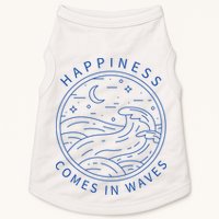 Happiness Comes In Waves Wave Surfer Surf Ocean Beach Lover Doggie Tank
