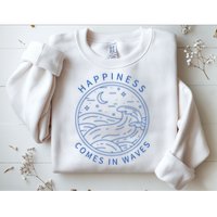 Happiness Comes In Waves Wave Surfer Surf Ocean Beach Lover Sweatshirt