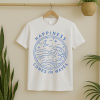 Happiness Comes In Waves Wave Surfer Surf Ocean Beach Lover T-Shirt