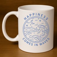 Happiness Comes In Waves Wave Surfer Surf Ocean Beach Lover 11oz C Handle Ceramic Mug