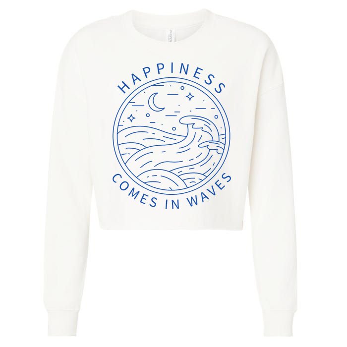 Happiness Comes In Waves Wave Surfer Surf Ocean Beach Lover Cropped Pullover Crew