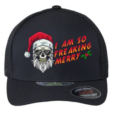 Halloween Christmas I Am So Freaking Merry Funny Skeleton Gift Flexfit Unipanel Trucker Cap