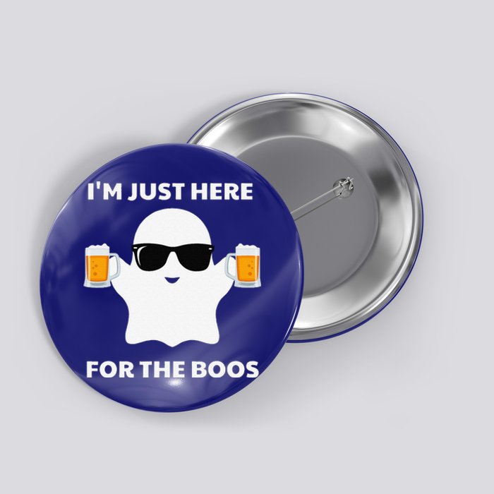 Halloween Costumes Im Just Here For The Boos Beer Button