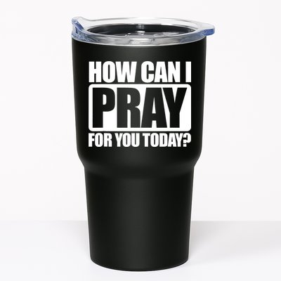 How Can I Pray For You Today Faith Jesus Tumbler