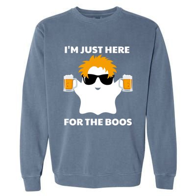 Halloween Costumes Im Just Here For The Boos Ghost Beer Gift Garment-Dyed Sweatshirt