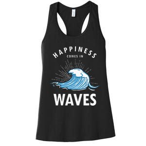 Happiness Comes In Waves Surfing Surfers Surf Beach Women's Racerback Tank