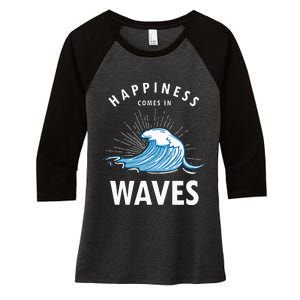 Happiness Comes In Waves Surfing Surfers Surf Beach Women's Tri-Blend 3/4-Sleeve Raglan Shirt