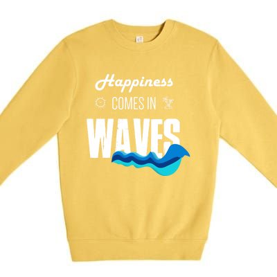 Happiness Comes In Waves Funny Surfer Swimmer Beach Funny Gift Premium Crewneck Sweatshirt