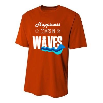 Happiness Comes In Waves Funny Surfer Swimmer Beach Funny Gift Performance Sprint T-Shirt