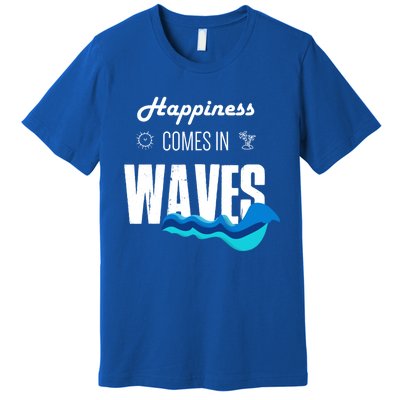 Happiness Comes In Waves Funny Surfer Swimmer Beach Funny Gift Premium T-Shirt