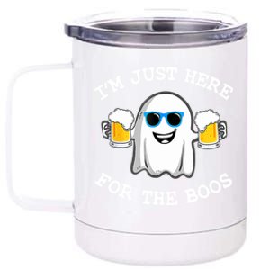 Halloween Costumes Im Just Here For The Boos Beer Gift 12 oz Stainless Steel Tumbler Cup