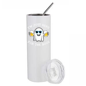 Halloween Costumes Im Just Here For The Boos Beer Gift Stainless Steel Tumbler