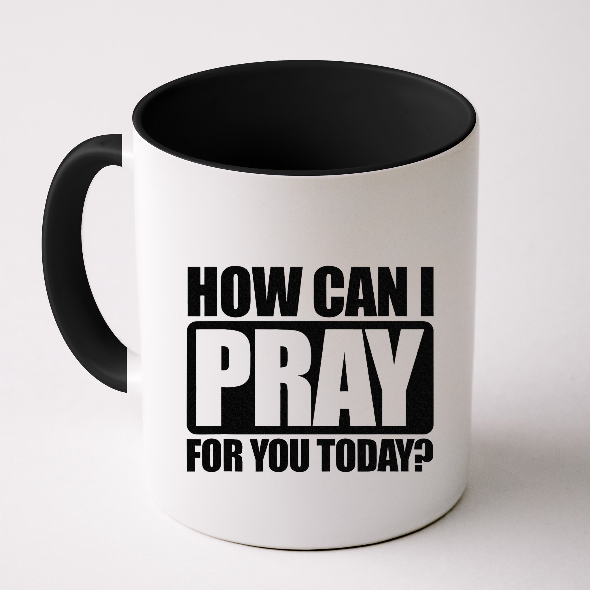 How Can I Pray For You Christian Faith Jesus I Pray For You Gift Mug