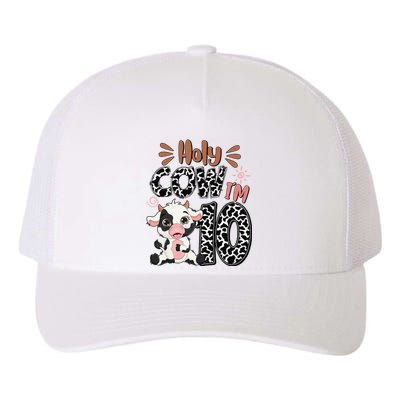 Holy Cow I'm 10 Birthday 10th Cow Farm Animals Bday Yupoong Adult 5-Panel Trucker Hat