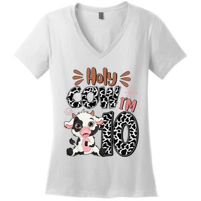 Holy Cow I'm 10 Birthday 10th Cow Farm Animals Bday Women's V-Neck T-Shirt