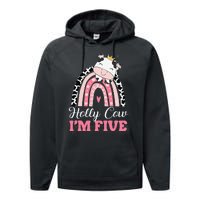 Holy Cow Im Five Birthday Outfit 5th Bday Performance Fleece Hoodie