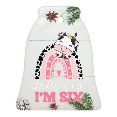 Holy Cow Im Six Birthday Outfit 6th Bday Ceramic Bell Ornament