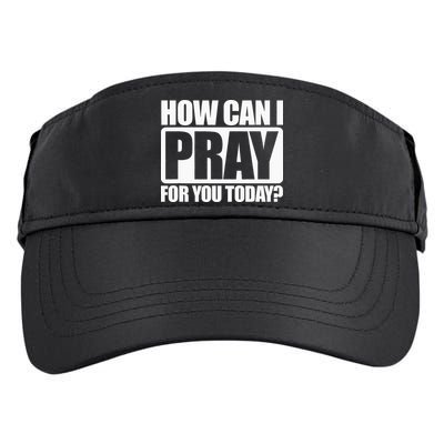 How Can I Pray For You Christian Faith Jesus I Pray For You Adult Drive Performance Visor