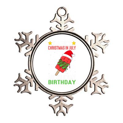 Happy Christmas In July And Yes ItS My Birthday Ice Cream Gift Metallic Star Ornament