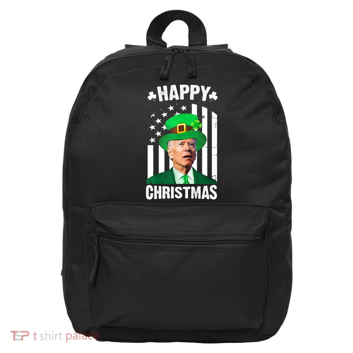 Happy Christmas Joe Biden Funny St Patrick's Day 16 in Basic Backpack
