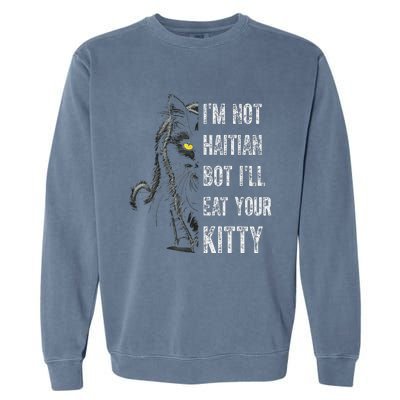 Haitian Cat Lover Kitty Lover Garment-Dyed Sweatshirt