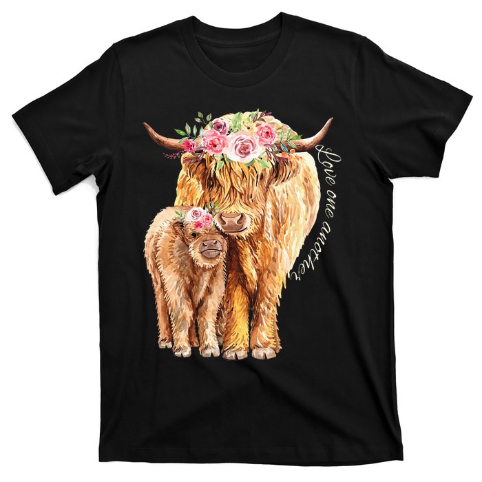 Highland Cattle Lover Cow Calf Farm Love One Another Cute T-Shirt