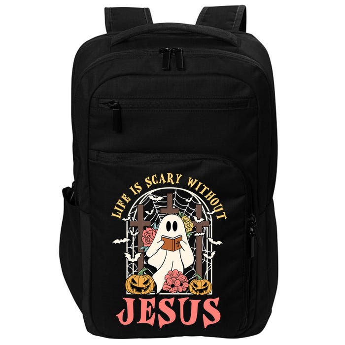 Halloween Christian Life Is Scary Without Jesus Lover Groovy Cute Gift Impact Tech Backpack