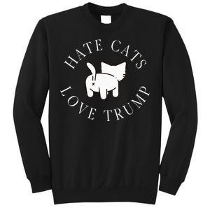 Hate Cats Love Trump Vote Trump 2024 Sweatshirt