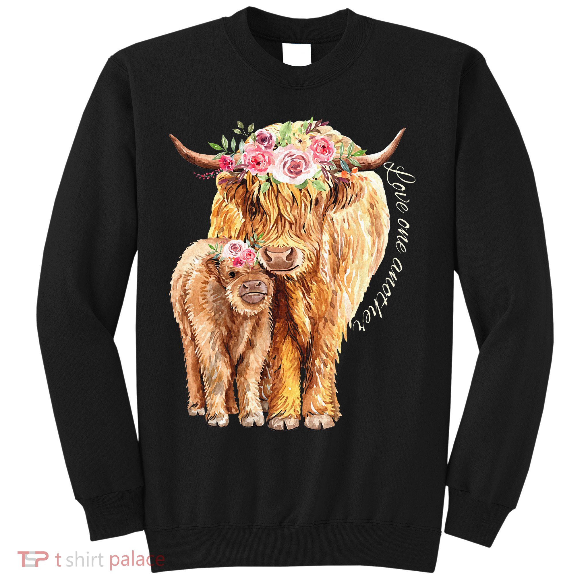Highland Cattle Lover Cow Calf Farm Love One Another Cute Sweatshirt
