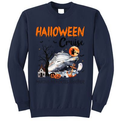 Halloween Cruise Making Memories Together Tall Sweatshirt