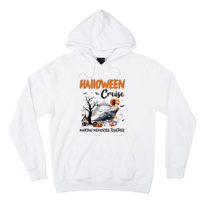 Halloween Cruise Making Memories Together Hoodie