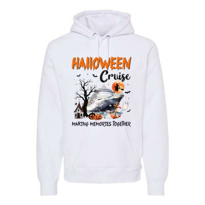 Halloween Cruise Making Memories Together Premium Hoodie