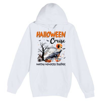 Halloween Cruise Making Memories Together Premium Pullover Hoodie