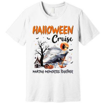 Halloween Cruise Making Memories Together Premium T-Shirt