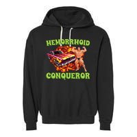 Hemorrhoid Conqueror Meme Weird Offensive Cringe Joke Garment-Dyed Fleece Hoodie