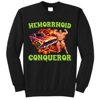 Hemorrhoid Conqueror Meme Weird Offensive Cringe Joke Sweatshirt