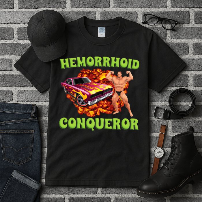 Hemorrhoid Conqueror Meme Weird Offensive Cringe Joke Tall T-Shirt