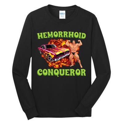 Hemorrhoid Conqueror Meme Weird Offensive Cringe Joke Tall Long Sleeve T-Shirt