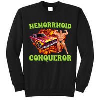 Hemorrhoid Conqueror Meme Weird Offensive Cringe Joke Tall Sweatshirt