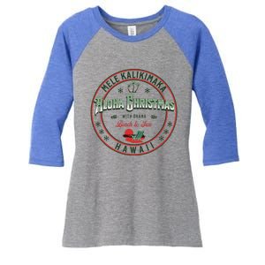 Hawaii Christmas Mele Kalikimaka Aloha Ohana Hawaiian Women's Tri-Blend 3/4-Sleeve Raglan Shirt