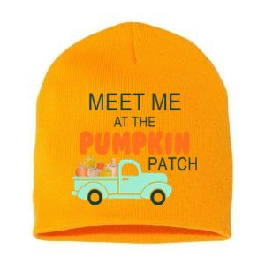 Halloween Costume Meet Me At The Pumpkin Patch Cool Gift Short Acrylic Beanie