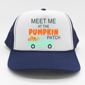 Halloween Costume Meet Me At The Pumpkin Patch Cool Gift Trucker Hat