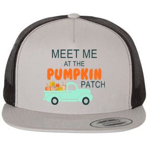 Halloween Costume Meet Me At The Pumpkin Patch Cool Gift Flat Bill Trucker Hat