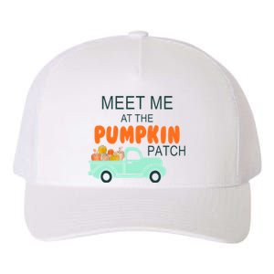 Halloween Costume Meet Me At The Pumpkin Patch Cool Gift Yupoong Adult 5-Panel Trucker Hat