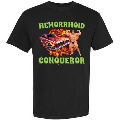 Hemorrhoid Conqueror Meme Garment-Dyed Heavyweight T-Shirt