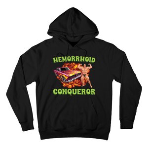 Hemorrhoid Conqueror Meme Hoodie