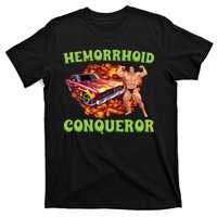 Hemorrhoid Conqueror Meme T-Shirt